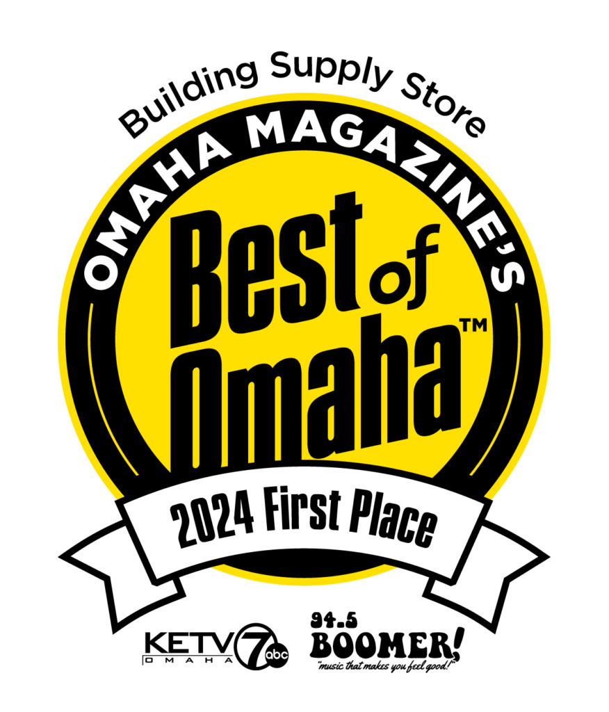 Best of Omaha - Building Supply Store - 2024 First Place